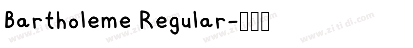 Bartholeme Regular字体转换